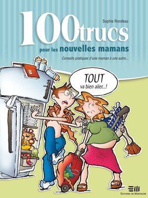 cover image of 100 trucs pour les nouvelles mamans